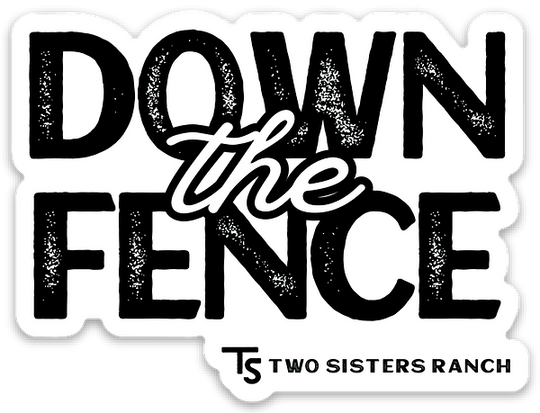 Two Sisters Ranch Durable Vinyl Stickers